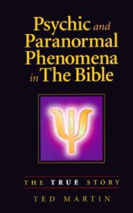 Psychic-and-Paranormal-Phenomena-in-the-Bible-9780965441315