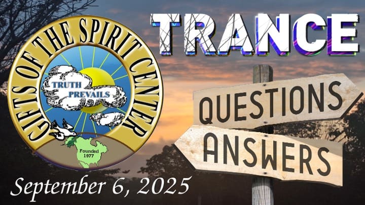 Trance Q & A 9-6-25