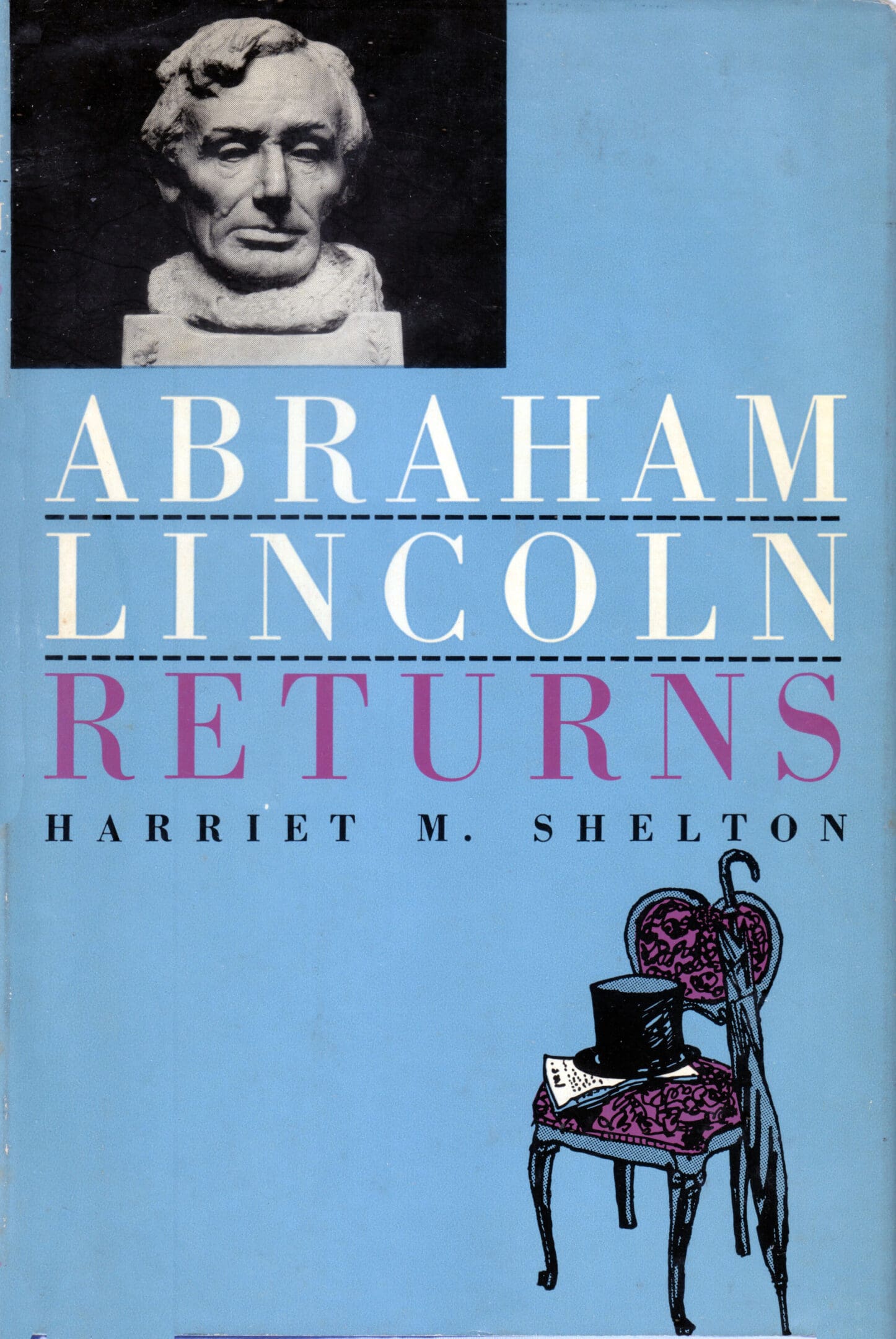 Abraham Lincoln returns