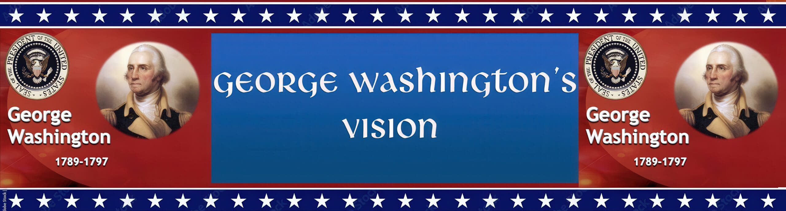 George Washington's Vision banner with portraits.