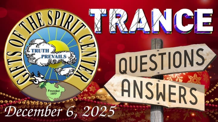 Trance Q & A 12-6-25