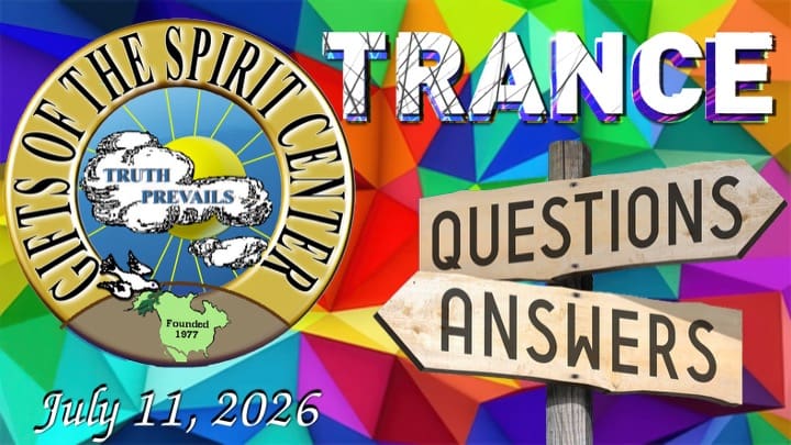 Trance Q & A 7-11-26