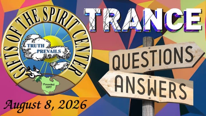 Trance Q & A 8-8-26